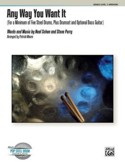 Any Way You Want It (Steel Drum Ensemble) 