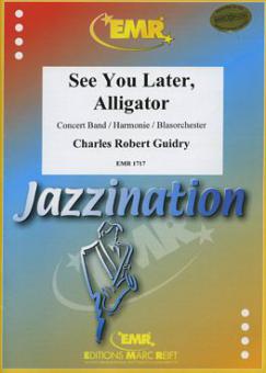 See You Later, Alligator Standard