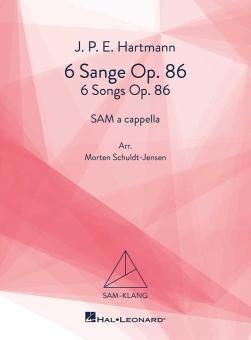 6 Songs for Mixed Choir op. 86 