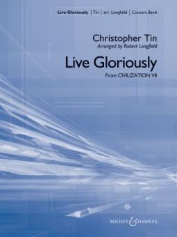 Live Gloriously (from Civilization VII) 