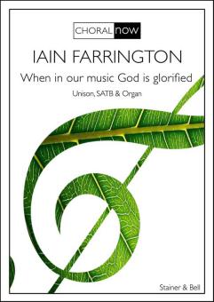 When in our music God is glorified 