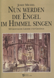 Nun werden die Engel im Himmel singen 
