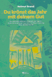 Du krönst das Jahr mit deinem Gut 