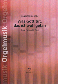 Was Gott tut, das ist wohlgetan 