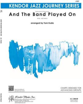 And The Band Played On Download