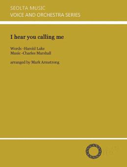 I hear you calling me 
