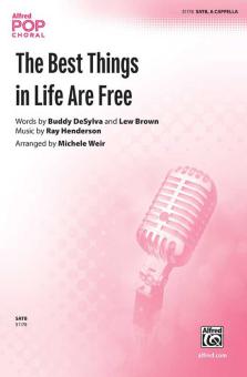 The Best Things in Life Are Free 