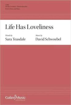 Life Has Loveliness 