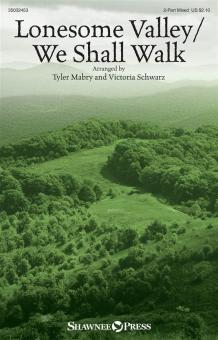 Lonesome Valley/We Shall Walk Download