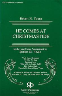 He Comes At Christmastide 