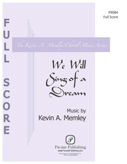 We Will Sing of a Dream 
