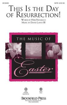 This Is The Day Of Resurrection! 