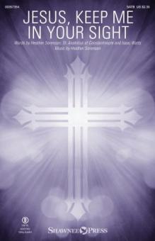 Jesus, Keep Me in Your Sight - Full Score 