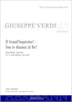 Don Carlo - Il Grand'Inquisitor! - / Son io dinanzi al Re? (Nr. 11) 