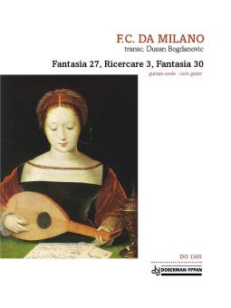 Fantasia 27, Ricercare 3, Fantasia 30 