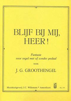 Blijf Bij Mij Heer 