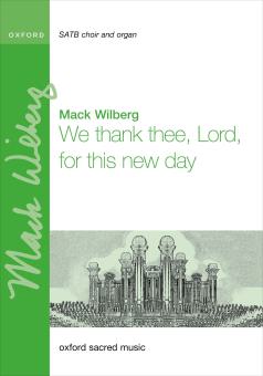 We thank thee, Lord, for this new day Download