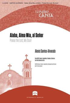 Alaba, Alma Mía, al Señor 