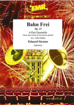 Bahn Frei op. 45 