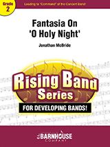 Fantasia On 'O Holy Night' 