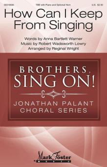 How Can I Keep from Singing 