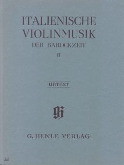 Italian Violin Music of the Baroque Era Vol. II 