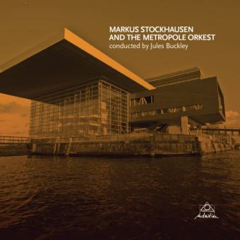 Markus Stockhausen and the Metropole Orkest 