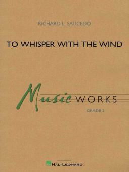 To Whisper With The Wind Standard