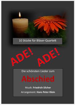 Ade! Die schönsten Lieder zum Abschied Download