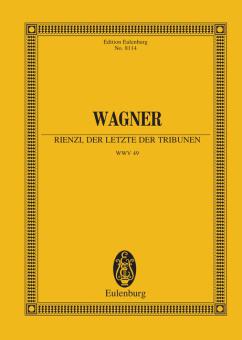 Rienzi, the last of the tribunes WWV 49 