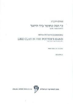 LIKE THE CLAY IN THE POTTER'S HAND 