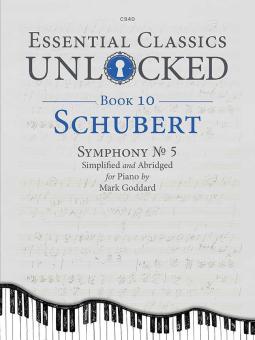 Essential Classics Unlocked for Piano 10: Schubert Standard