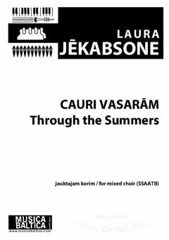 Cauri vasarām (Through the Summers) 