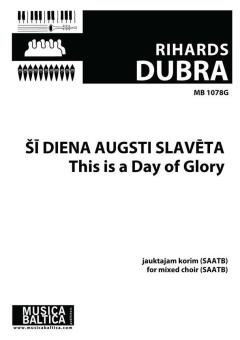 Šī diena augsti slavēta (This is a Day of Glory) 