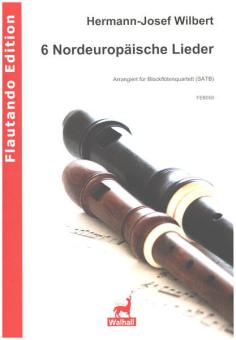 6 Nordeuropäische Lieder 