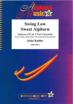 Swing Low Sweet Alphorn Standard