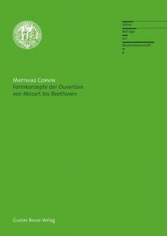 Formkonzepte der Ouvertüre von Mozart bis Beethoven 