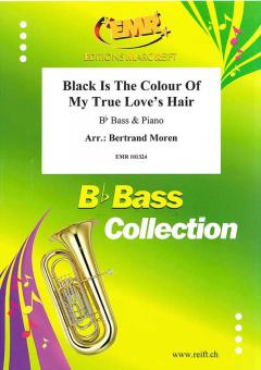 Black Is The Colour Of My True Love's Hair Download