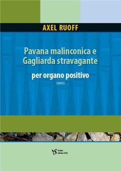 Pavana malinconica e Gagliarda stravagante 