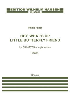 Hey, What´s Up Little Butterfly Friend 
