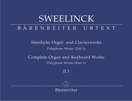 Sämtliche Orgel- und Cla4werke 2.1: Polyphone Werke (Teil 1) 