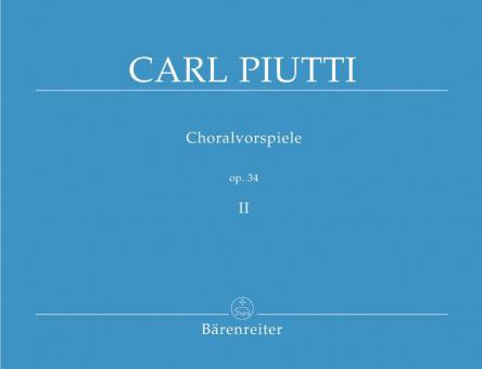 Choralvorspiele op. 34 Band 2 