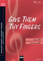 Give Them Thy fingers 