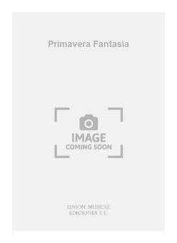Primavera Fantasia For Guitar 