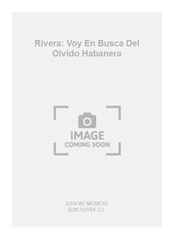 Voy En Busca Del Olvido Habanera 