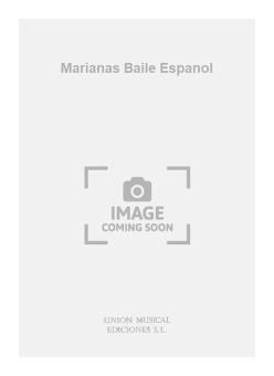Marianas Baile Espanol (Garcia Fortea) For Guitar 