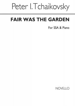 Fair Was The Garden 