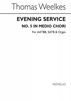 Evening Ser No 5 In Medio Chori 