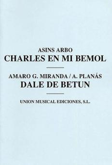 Charles en Mi Bemol/Dale de Betun 
