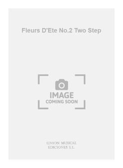 Fleurs D'ete No. 2 Two Step 